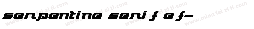 serpentine serif ef字体转换